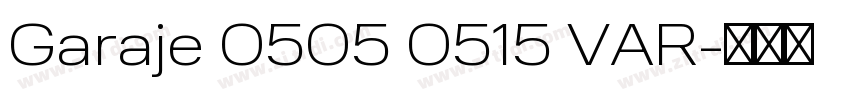 Garaje 0505 0515 VAR字体转换